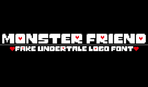 Monster Friend Undertale Title Font