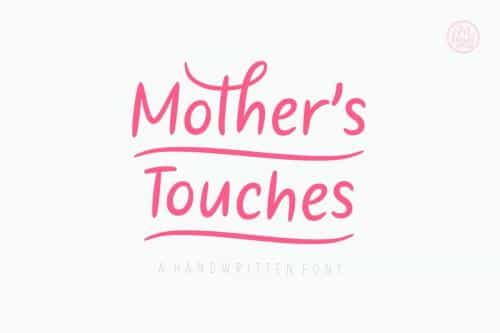 Mother’s Touches Font