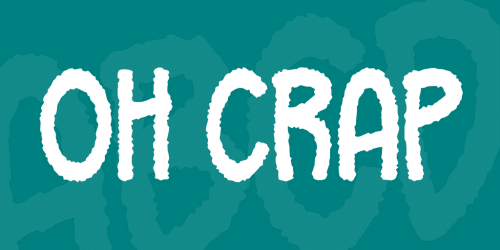 Oh Crap Font