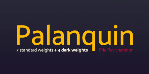 Palanquin Font