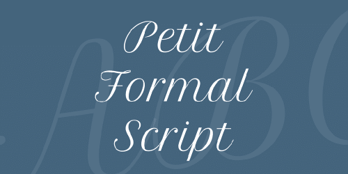 Petit Formal Script Font